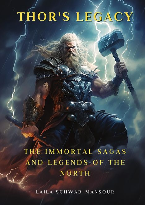 Laila Schwab-Mansour: Thor's Legacy, Buch