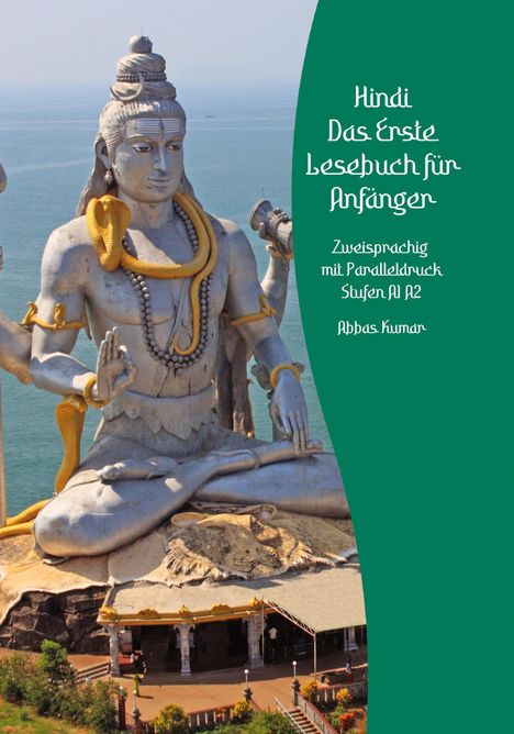 Abbas Kumar: Lerne Hindi: Das Erste Lesebuch für Anfänger, Buch