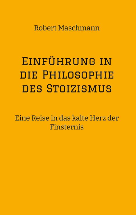Robert Maschmann: Einführung in die Philosophie des Stoizismus, Buch