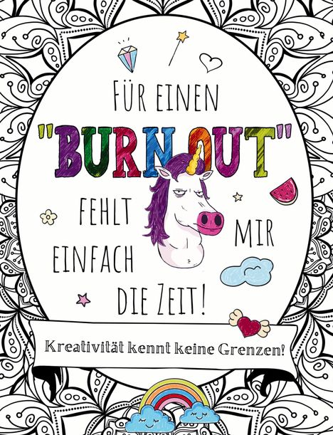 S&L Inspirations Lounge: Für einen "BURNOUT" fehlt mir einfach die Zeit! Malen, Schmunzeln, Entspannen: Eine kreative Reise!, Buch