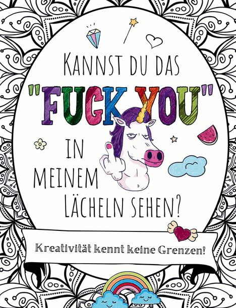 S&L Inspirations Lounge: Kreativität kennt keine Grenzen! Kannst du das 'Fuck you' in meinem Lächeln sehen?, Buch