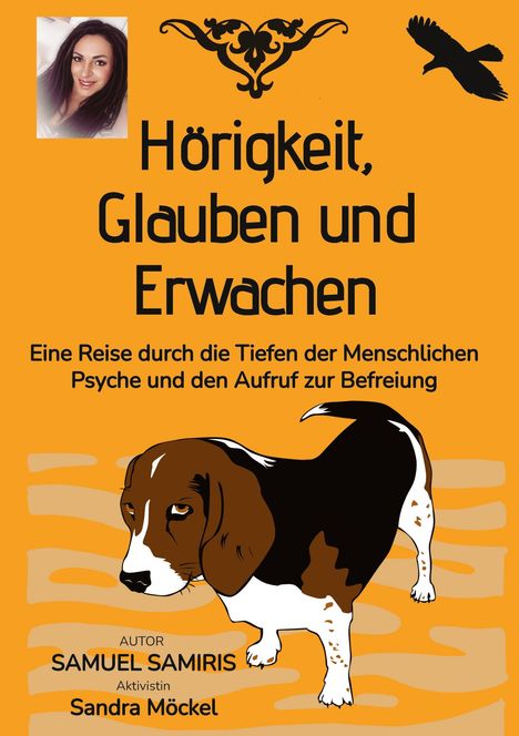 Samuel Samiris: Hörigkeit, Glauben und Erwachen, Buch