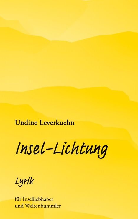 Undine Leverkuehn: Insel-Lichtung, Buch