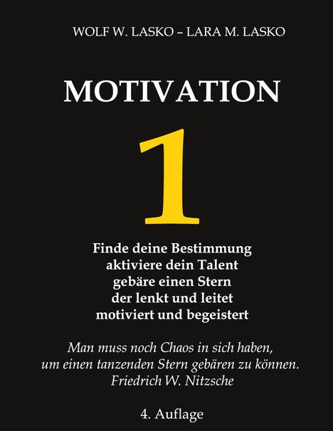 Lara M. Lasko: 1 Motivation, Buch