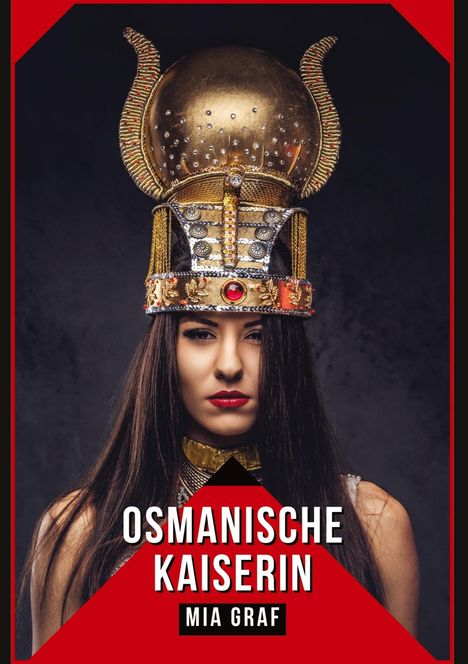 Mia Graf: Osmanische Kaiserin, Buch
