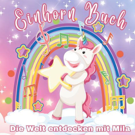 S&L Inspirations Lounge: Die Welt entdecken mit Mila - das besondere Einhornbuch! Ein Mal- und Geschichtenbuch!, Buch