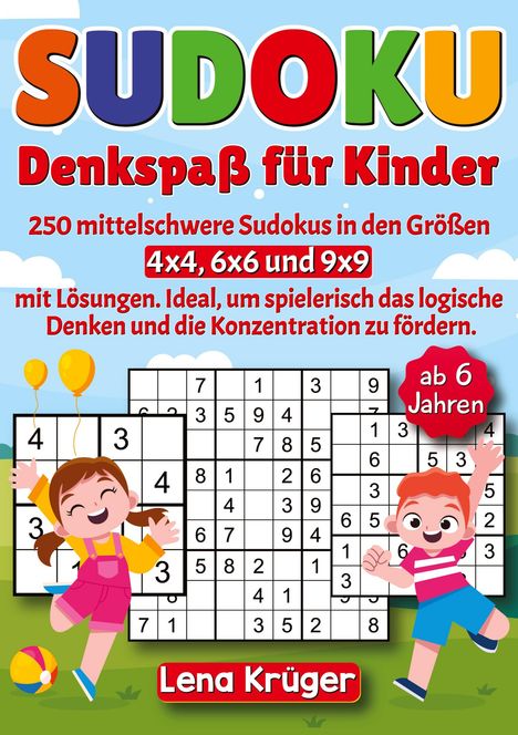 Lena Krüger: Sudoku Denkspaß für Kinder ab 6 Jahren, Buch