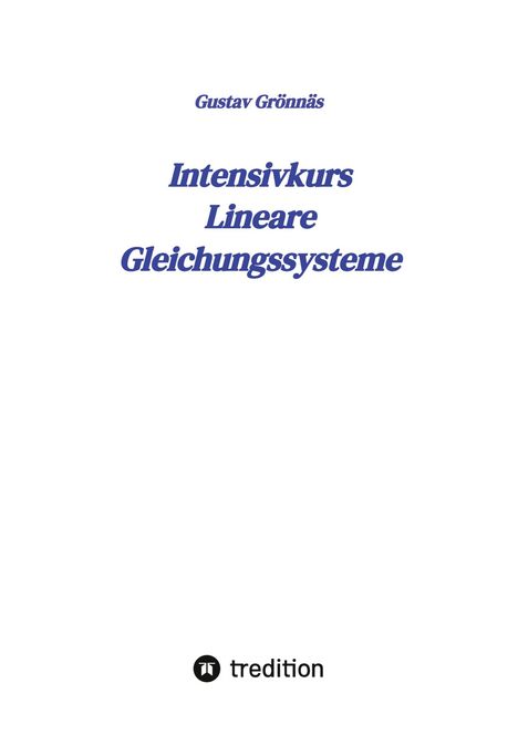 Gustav Grönnäs: Intensivkurs Lineare Gleichungssysteme, Buch