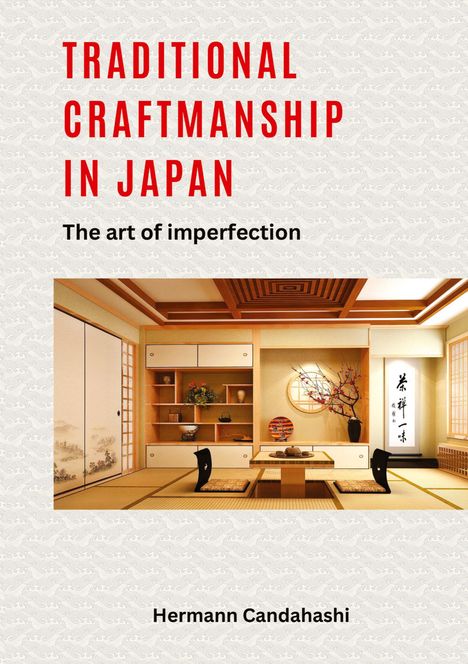 Hermann Candahashi: Traditional craftsmanship in Japan, Buch