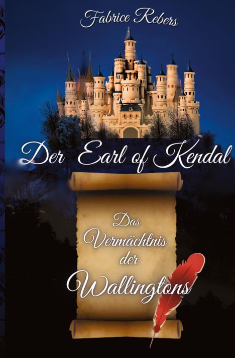 Fabrice Rebers: Der Earl of Kendal, Buch