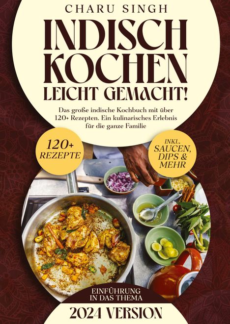 Charu Singh: Indisch kochen leicht gemacht!, Buch