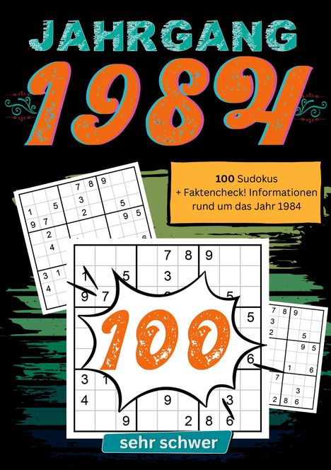 Sudoku Jahrbücher: 1984- Rätselspaß und Zeitreise, Buch