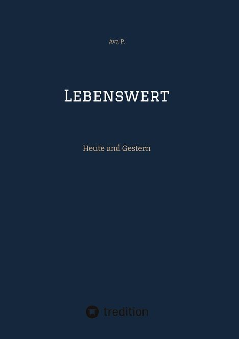 Ava P.: Lebenswert, Buch