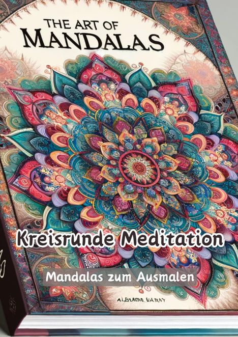 Maxi Pinselzauber: Kreisrunde Meditation, Buch