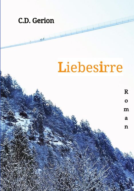 C. D. Gerion: Liebesirre, Buch