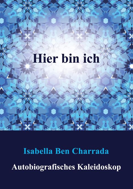 Isabella Ben Charrada: Hier bin ich, Buch
