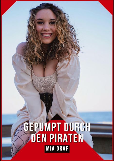 Mia Graf: Gepumpt durch den Piraten, Buch