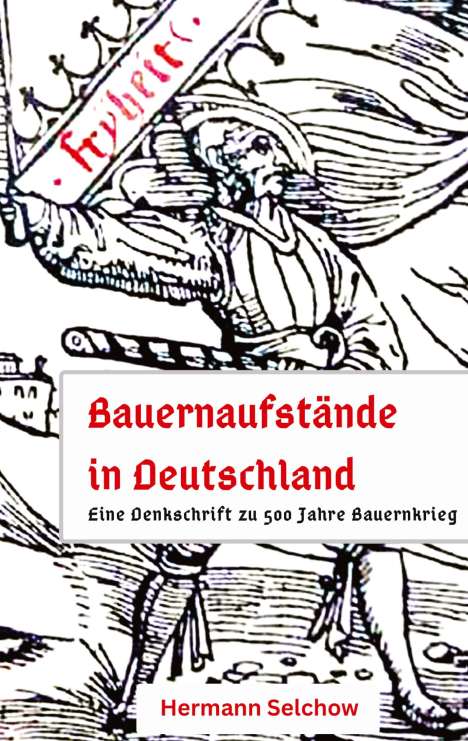Hermann Selchow: Bauernaufstände in Deutschland, Buch
