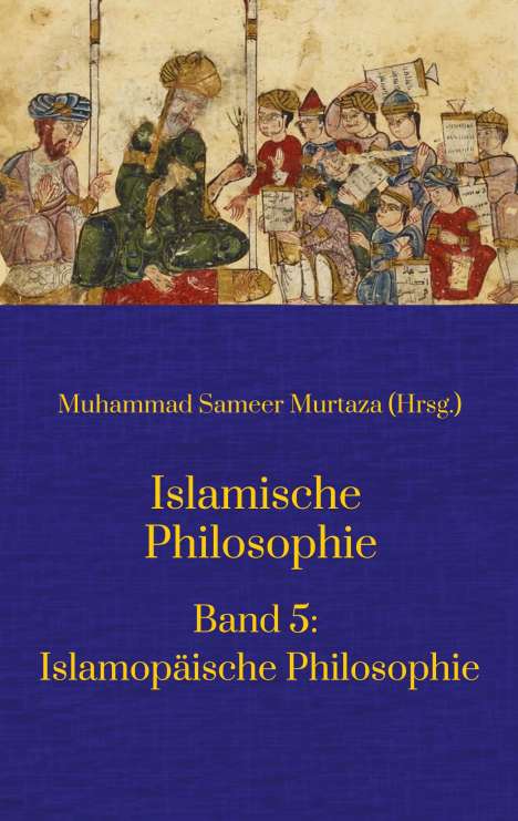 Muhammad Sameer Murtaza: Islamische Philosophie:, Buch