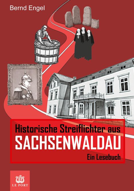 Bernd Engel: Historische Streiflichter aus Sachsenwaldau, Buch