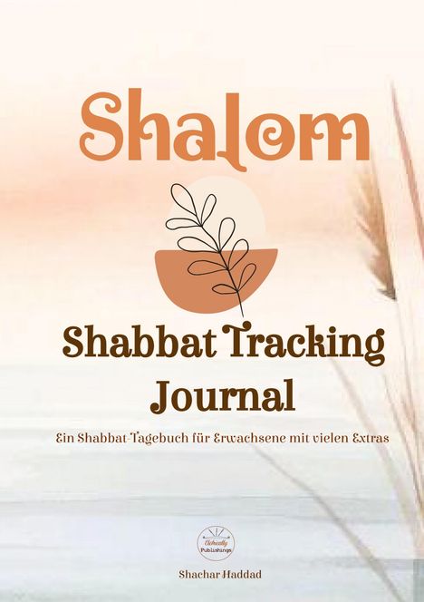 Shachar Haddad: SHALOM Shabbat Tracking Journal, Buch