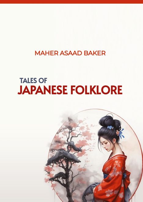 Maher Asaad Baker: Tales of Japanese Folklore, Buch
