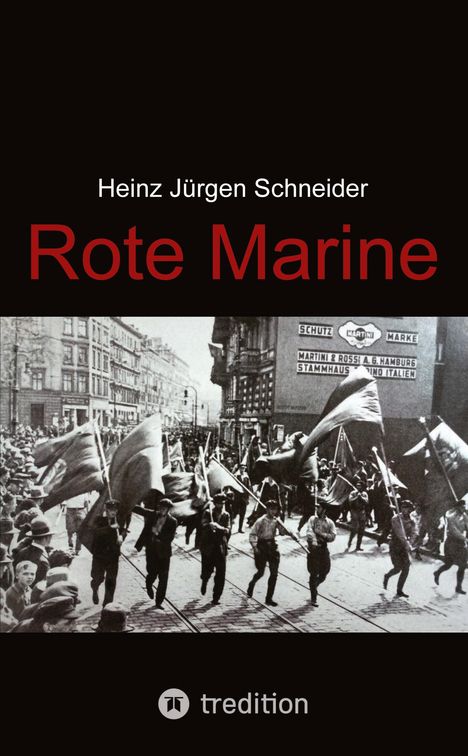 Heinz Jürgen Schneider: Rote Marine, Buch