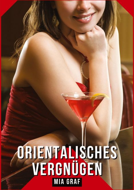 Mia Graf: Orientalisches Vergnügen, Buch