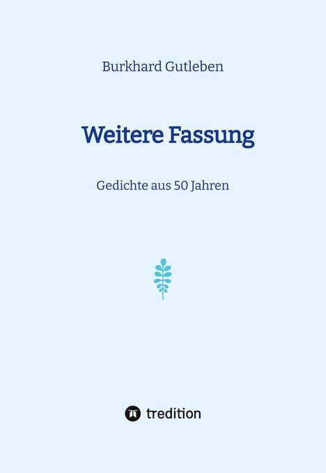 Burkhard Gutleben: Weitere Fassung, Buch