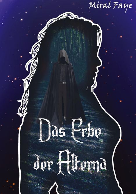 Miral Faye: Das Erbe der Alterna, Buch