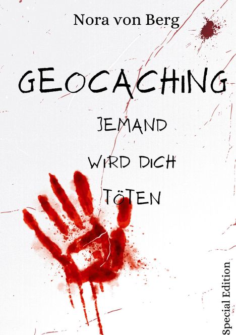 Nora von Berg: Geocaching Jemand wird dich töten, Buch