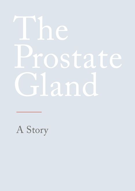 N. N.: The Prostate Gland, Buch