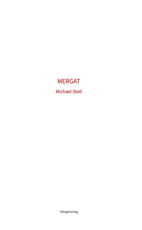 Michael M. Stoll: Mergat, Buch