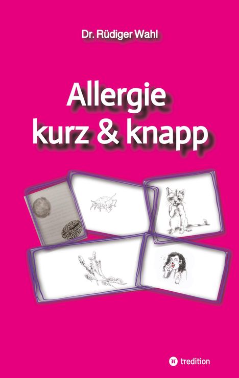 Rüdiger Wahl: Allergie kurz &amp; knapp, Buch