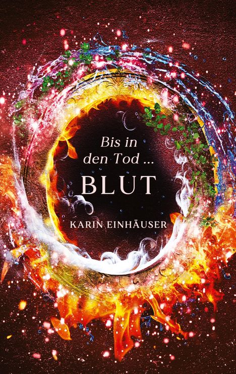 Karin Einhäuser: Bis in den Tod ... BLUT, Buch