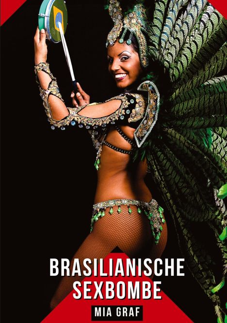Mia Graf: Brasilianische Sexbombe, Buch