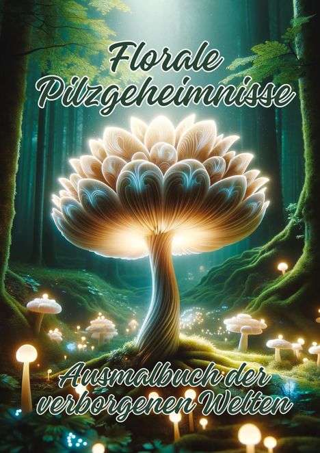 Ela Artjoy: Florale Pilzgeheimnisse, Buch