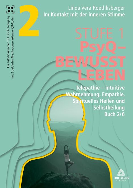 Linda Vera Roethlisberger: Im Kontakt mit der inneren Stimme | Stufe 1, Buch