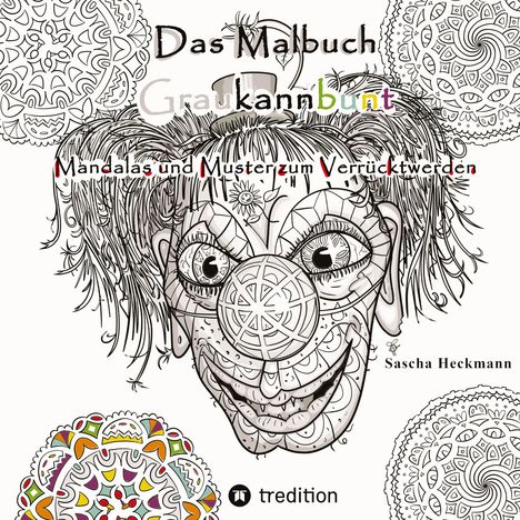 Sascha Heckmann: Das Malbuch Graukannbunt, Buch