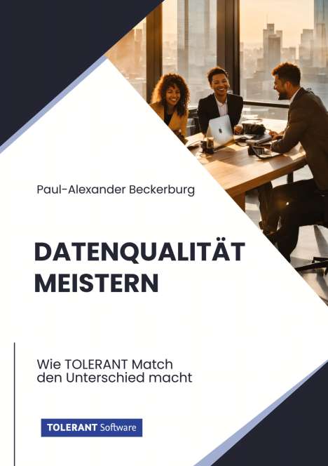 Paul-Alexander Beckerburg: Datenqualität meistern, Buch