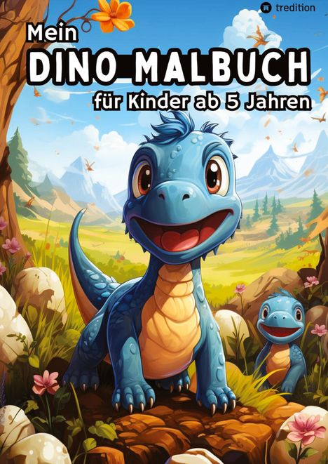 Millie Meik: Mein Dino Malbuch für Kinder ab 5 Jahren - Dinosaurier Ausmalbilder für Jungen und Mädchen Kreatives Geschenkbuch für kleine Künstler, Buch