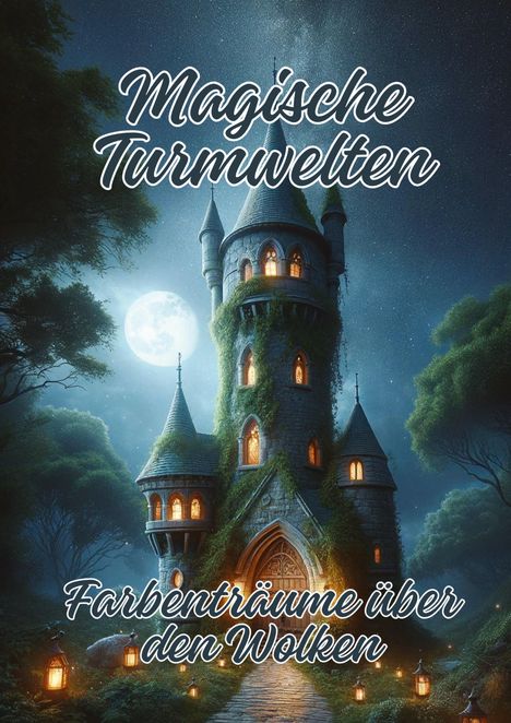 Ela Artjoy: Magische Turmwelten, Buch