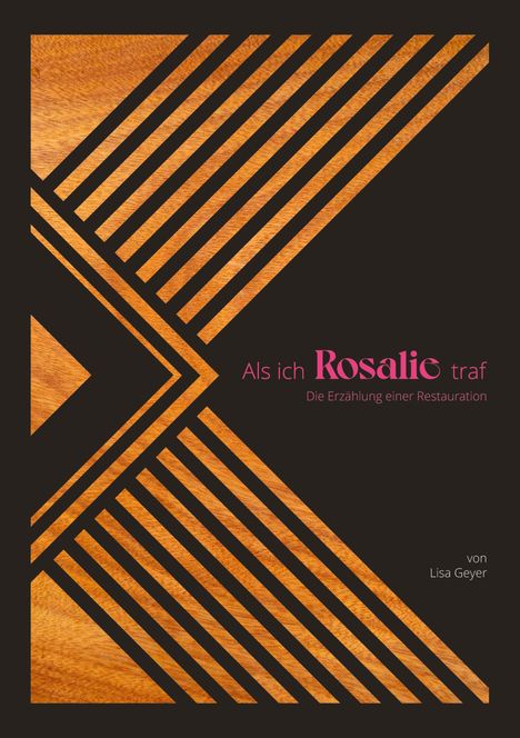 Lisa Geyer: Als ich Rosalie traf, Buch