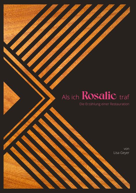 Lisa Geyer: Als ich Rosalie traf, Buch