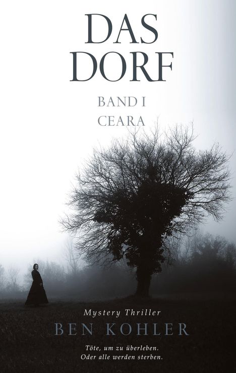 Ben Kohler: Das Dorf, Buch