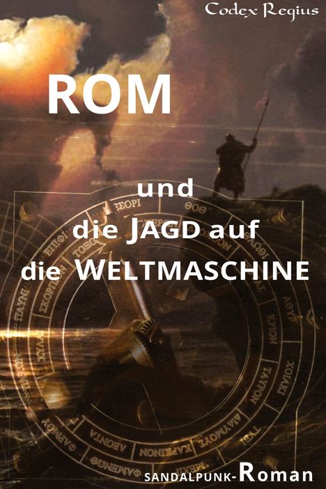 Codex Regius: Rom und die Jagd auf die Weltmaschine, Buch