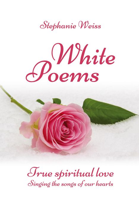 Stephanie Weiss: White Poems, Buch