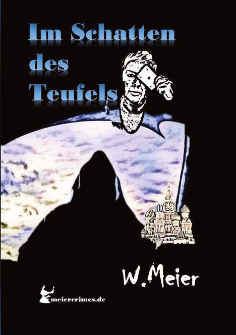 Werner Meier: Im Schatten Des Teufels!, Buch