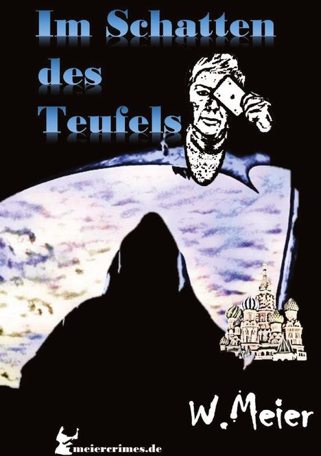 Werner Meier: Im Schatten Des Teufels!, Buch