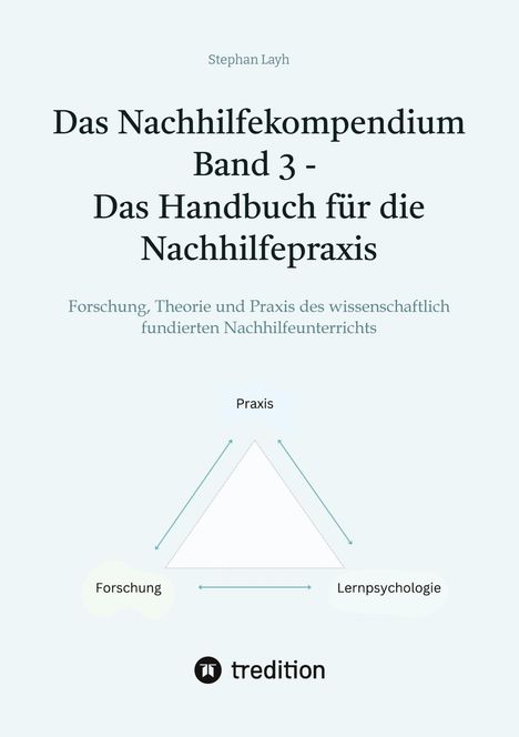 Stephan Layh: Das Nachhilfekompendium Band 3 - Das Handbuch für die Nachhilfepraxis, Buch